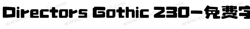 Directors Gothic 230字体转换